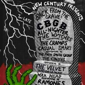 Back From The Grave: CBGB's All-Nighter