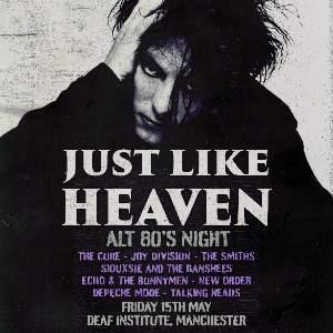 Just Like Heaven: Alt 80's Night