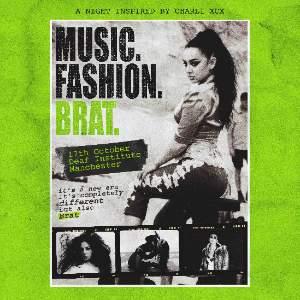 Music. Fashion. Brat.