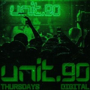 UNIT.90 THURSDAYS - LAUNCH NIGHT NEWCASTLE