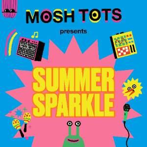 MOSH TOTS: SUMMER SPARKLE