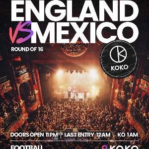 KOKO - England vs Mexico - World Cup Watch Party