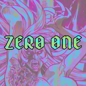 ZERO-ONE Rises Again! - Headlining Goreshit & Bye2
