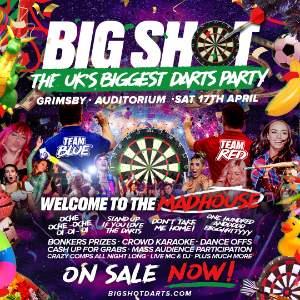 BigShot Darts - Grimsby