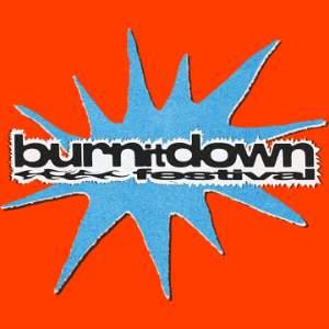 Burn It Down Festival
