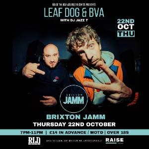 Raise The Bar and RLD: Leaf Dog + Bva w/ DJ Jazz T