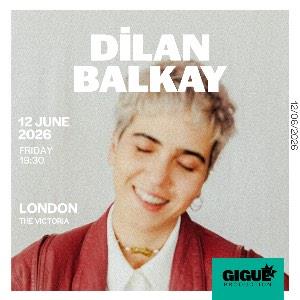 Dilan Balkay Live in London