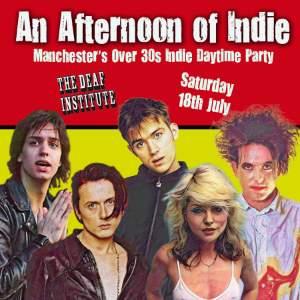 AN AFTERNOON OF INDIE - INDIE FOR THE OVER 30S