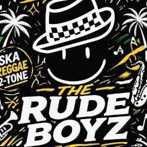 THE RUDE BOYZ