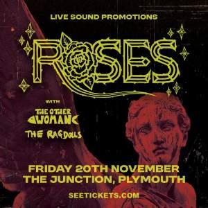 Roses + The Other Woman + The Ragdolls