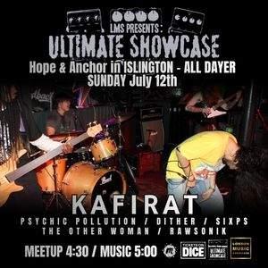 LONDON MUSIC ULTIMATE SHOWCASE: KAFIRAT-ALL DAYER