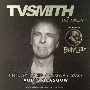 TV Smith (The Adverts) + Billy Liar