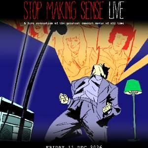 Stop Making Sense