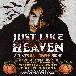 Just Like Heaven: Alt 80's Halloween Night
