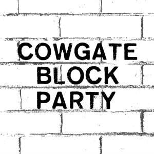 Cowgate Block Party