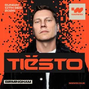 TIESTO at GASWRX Birmingham