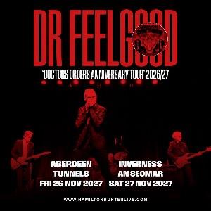 Dr Feelgood - 40th Anniversary of Doctors Orders