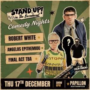 STAND UP IN THE BASEMENT: ROBERT WHITE & MORE