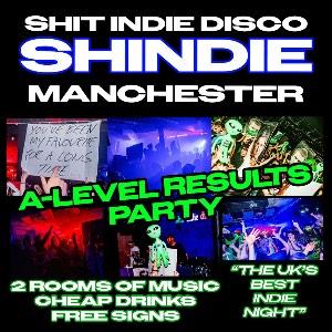 Shit Indie Disco- A-LEVEL RESULTS PARTY