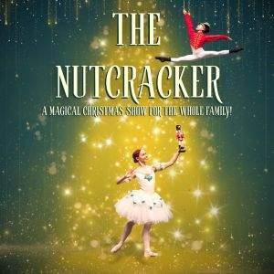 The Nutcracker - A Festive Family Treat
