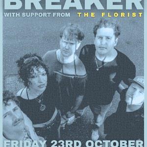 Breaker + The Florist