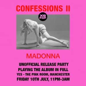 Madonna - Confessions II: Unofficial Release Party