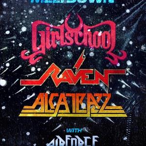 Girlschool + Alcatrazz + Raven